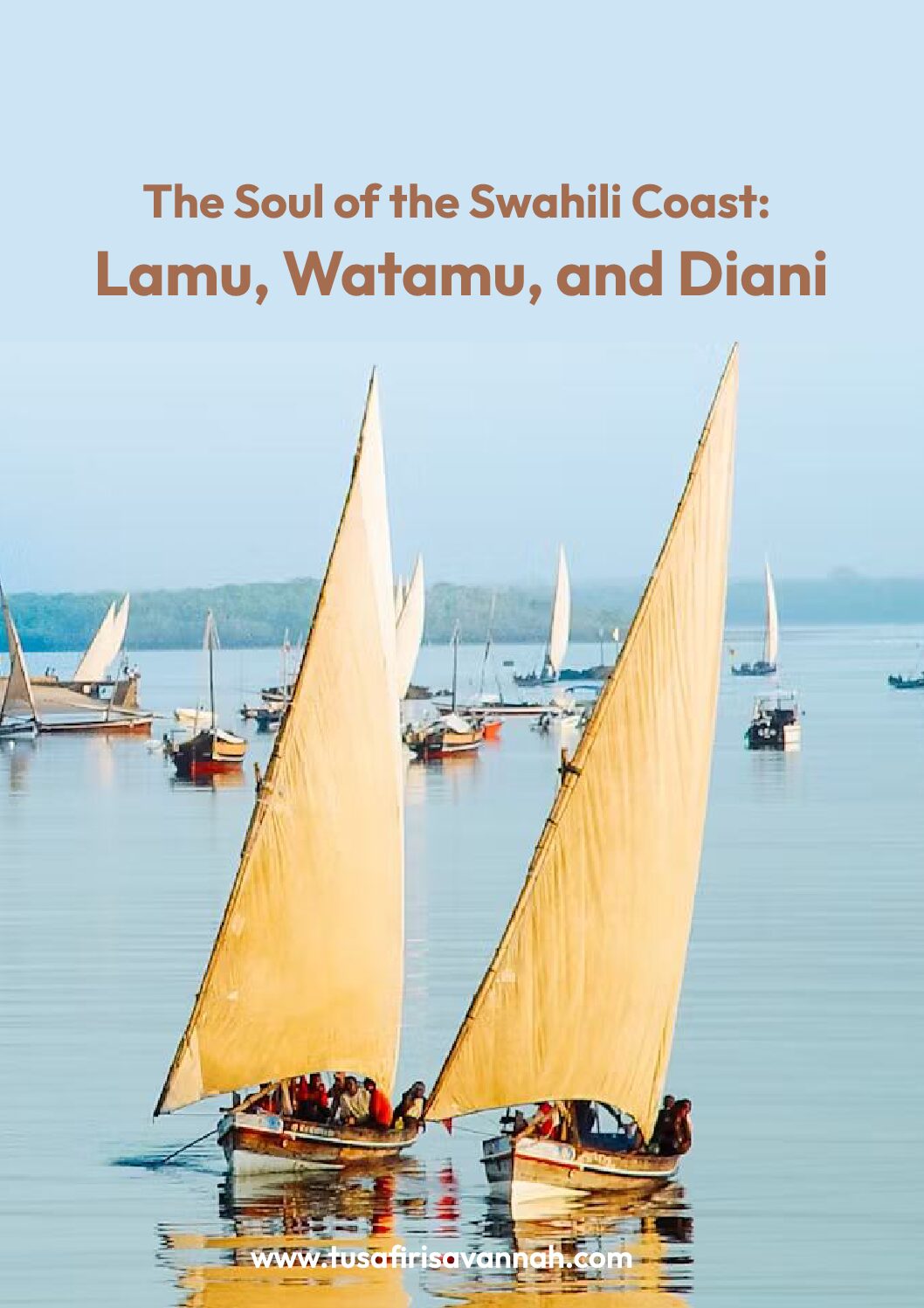 The Soul of Swahili Coast
